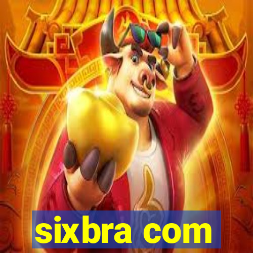 sixbra com